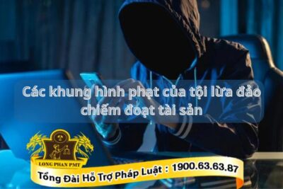 Hình phạt tội lừa đảo chiếm đoạt tài sản