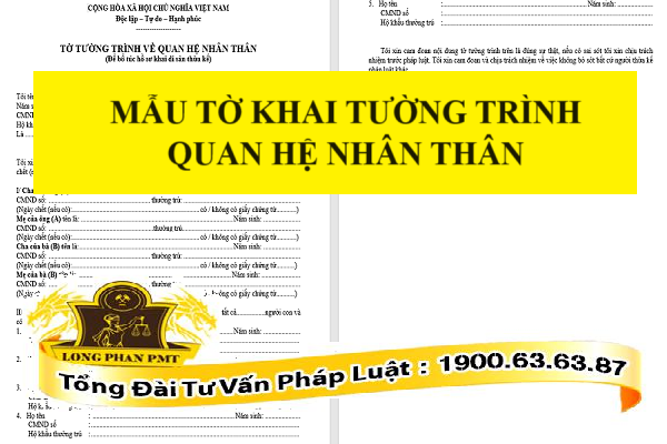 Mẫu tờ khai tường trình quan hệ nhân thân