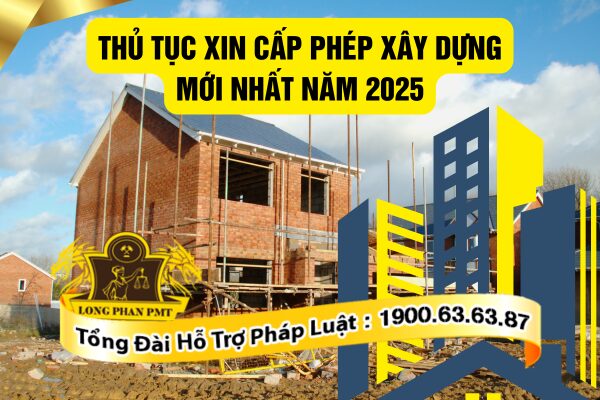 Quy trinh xin cấp phếp xây dựng mới nhất