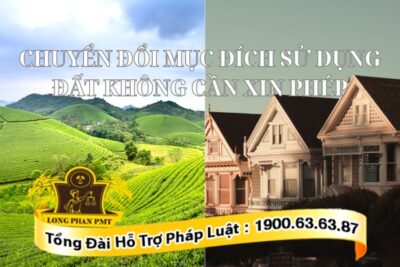 Chuyển đổi mục đích sử dụng đất không cần xin phép.