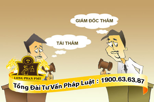 Phân biệt thủ tục tái thẩm và giám đốc thẩm
