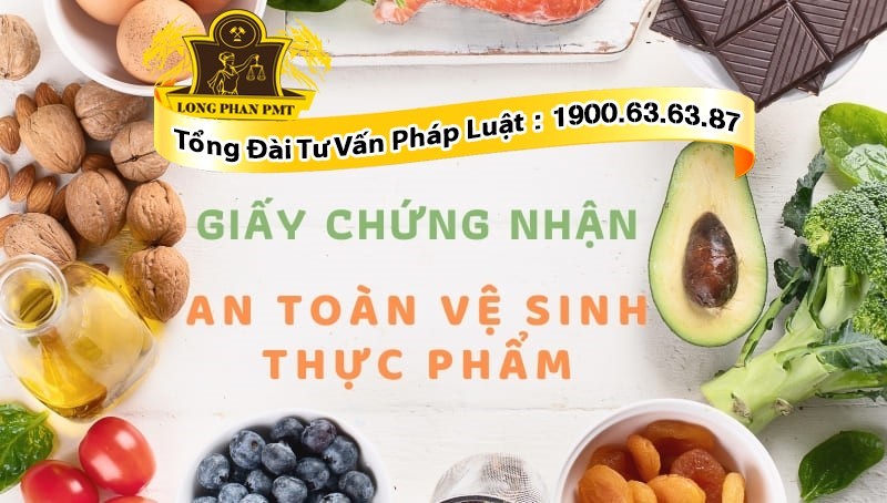 dịch vụ xin giấy chứng nhân an toàn thực phẩm