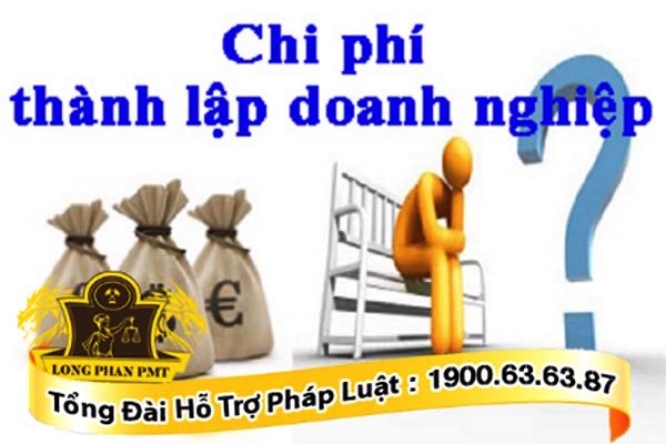 Chi phí đăng ký doanh nghiệp, đăng ký kinh doanh