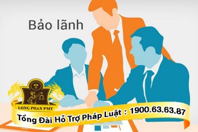 Bảo lãnh và trình tự thực hiện bảo lãnh dân sự