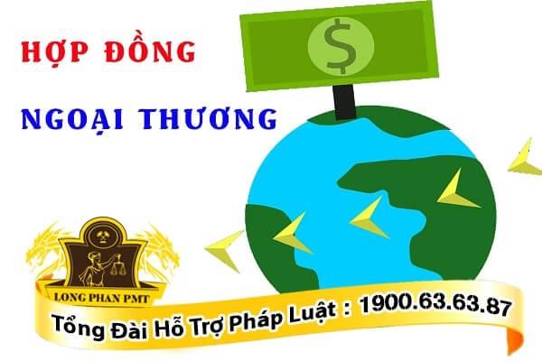 Các bên cần giao kết hợp đồng ngoại thương khi nhập khẩu hàng hóa