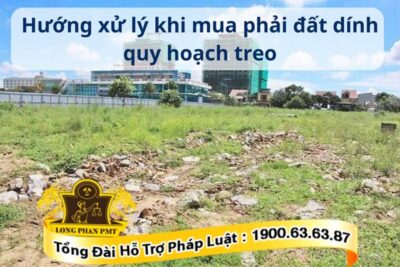 Làm gì khi mua phải đất dính quy hoạch treo