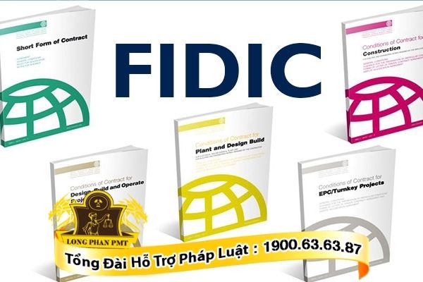 Hợp đồng FIDIC là gì? Cách lựa chọn và sử dụng mẫu hợp đồng FIDIC