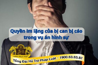 Quyền im lặng của bị cáo trong vụ án hình sự
