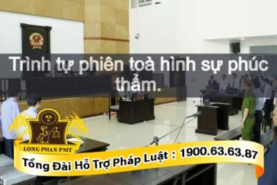 Phiên tòa hình sự phúc thẩm diễn ra như thế nào
