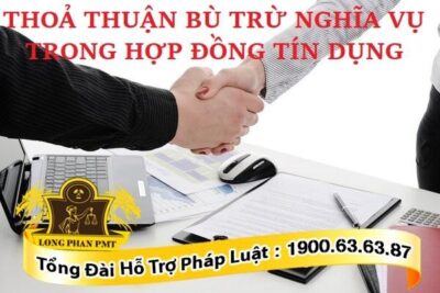 Thỏa thuận bù trừ nghĩa vụ trong hợp đồng tín dụng