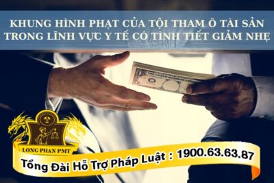Khung hình phạt tội tham ô tài sản trong lĩnh vực y tế