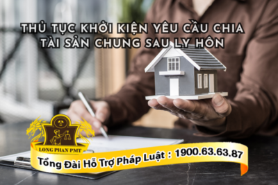 Hướng dẫn thủ tục khởi kiện chia tài sản chung sau ly hôn