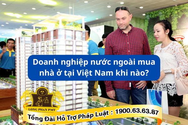 Doanh nghiệp nước ngoài mua nhà ở tại Việt Nam 