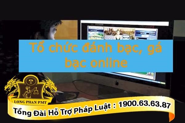 Tội tổ chức đánh bạc, gá bạc online