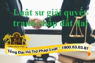 Giá thuê luật sư giải quyết tranh chấp đất đai