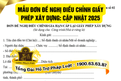 Quy định về mẫu đơn điều chỉnh giấy phép xây dựng mới nhất