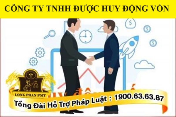 Công ty TNHH được huy động vốn