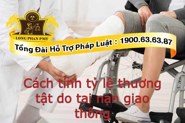 Cách tính tỷ lệ thương tật do tai nạn giao thông