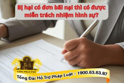 Có đơn bãi nại thì có được miễn trách nhiệm hình sự