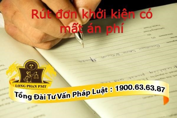Rút đơn khởi kiện có mất án phí không?