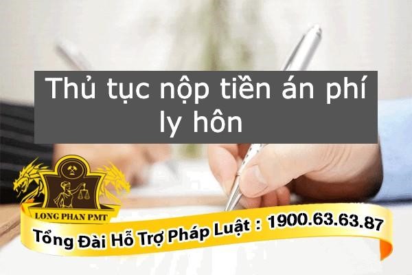 Thủ tục nộp tiền án phí ly hôn