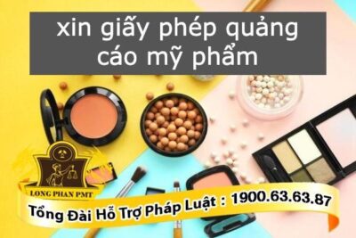 Xin giấy phép quảng cáo mỹ phẩm