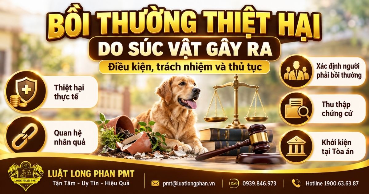 Bồi thường thiệt hại do súc vật gây ra và các căn cứ yêu cầu bồi thường.