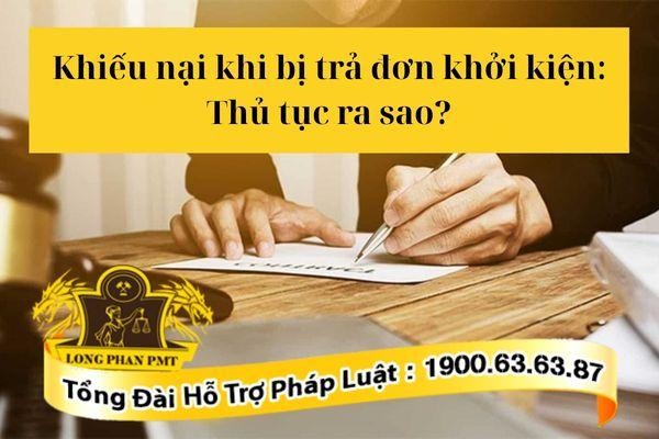 Thủ tục khiếu nại khi bị trả lại đơn khởi kiện