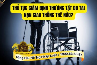 trinh-tu-thu-tuc-giam-dinh-thuong-tat-do-tai-nan-giao-thong-hien-nay