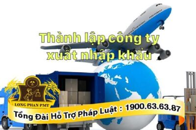 Thành lập công ty xuất nhập khẩu
