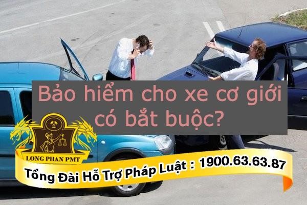 Bảo hiểm cho xe cơ giới có bắt buộc