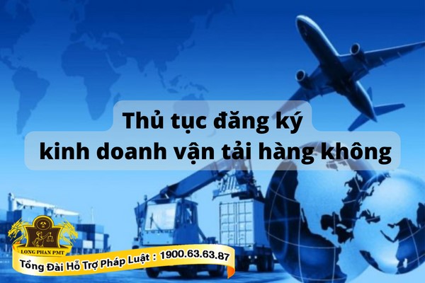 Hồ sơ khi thành lập doanh nghiệp kinh doanh vận tải hàng không