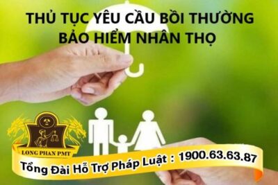 Thủ tục yêu cầu bồi thường bảo hiểm nhân thọ