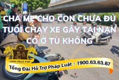 Người chưa đủ tuổi lái xe gây tai nạn