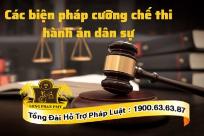 Các biện pháp cưỡng chế thi hành án dân sự