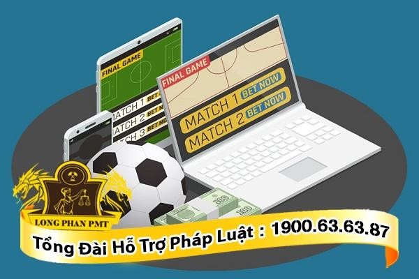 Dấu hiệu tội phạm của tội cá độ đá bóng