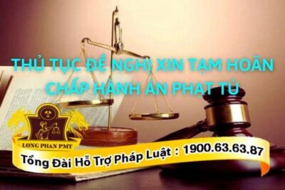 Quy định hoãn chấp hành án phạt tù