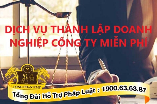 Dịch vụ thành lập doanh nghiệp công ty miễn phí