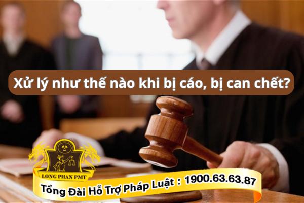 Bị can, bị cáo chết trong vụ án hình sự 