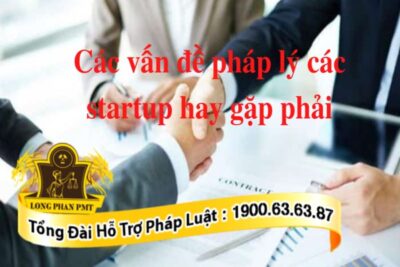 Các vấn đề pháp lý các startup hay gặp phải