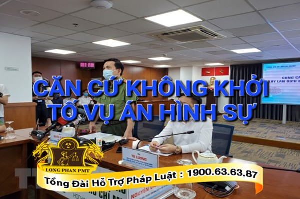 Căn cứ không khởi tố vụ án hình sự