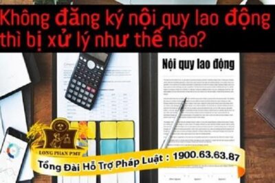 Khi nào phải ban hành nội quy lao động?