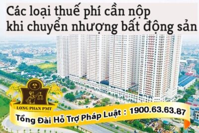 Thuế phí cần nộp khi KDBĐS