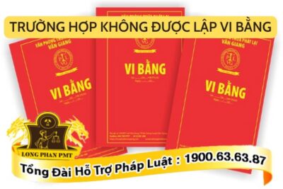 Trường hợp không được lập vi bằng