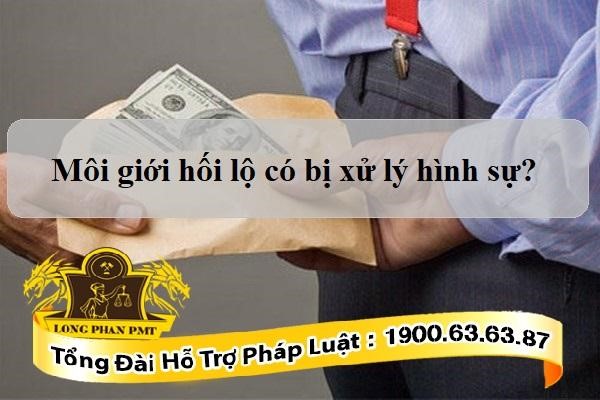Xử lý hình sự tội môi giới hối lộ