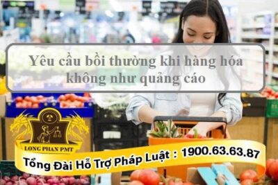 Bồi thường khi hàng không như quảng cáo
