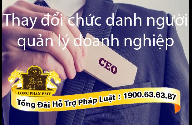 Thay đổi người quản lý doanh nghiệp