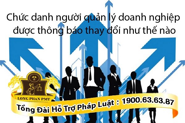 Thông báo thay đổi người quản lý doanh nghiệp