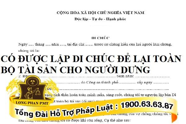 Di chúc để lại toàn bộ tài sản cho người dưng