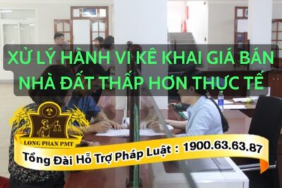 Hành vi kê khai giá bán nhà đất thấp hơn thực tế